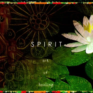 Spirit: Art of Healing by Various Artists - album cover