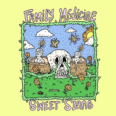 Sweet Slang by Family Medicine - album cover
