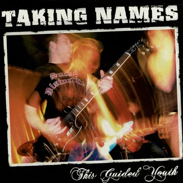 This Guided Youth by Taking Names - album cover