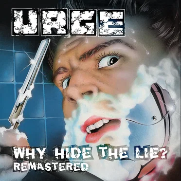 Why Hide the Lie? by Urge - album cover