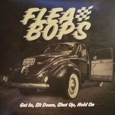 Get In, Sit Down, Shut Up, Hold On
