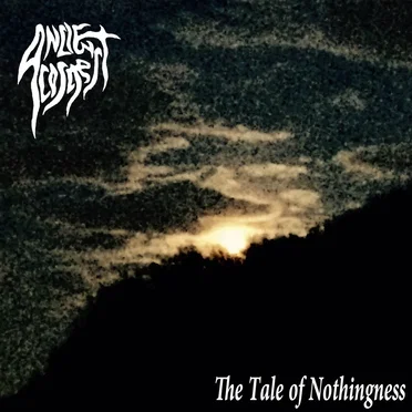 The Tale of Nothingness