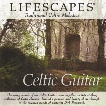 Lifescapes: Celtic Guitar