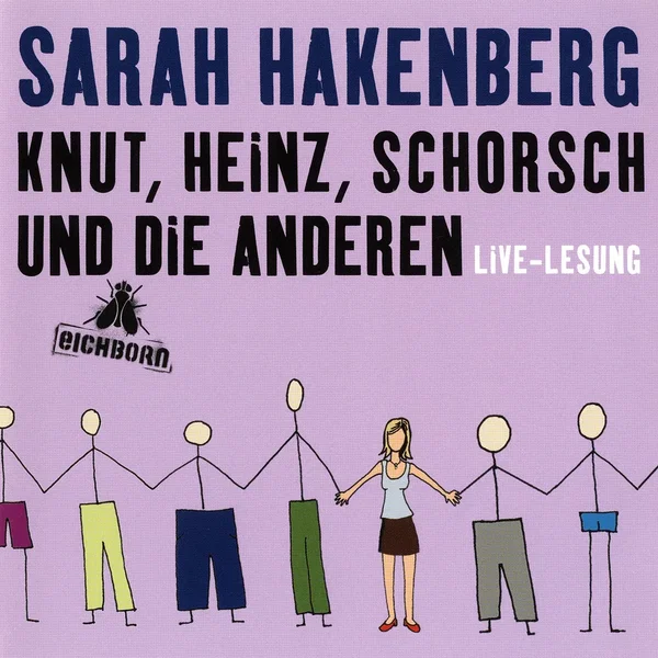 Knut, Heinz, Schorsch und die anderen