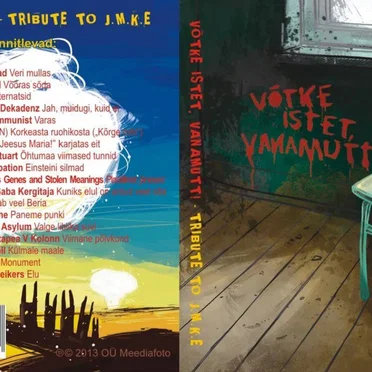 Võtke istet, vanamutt! Tribute to J.M.K.E. by Various Artists - album cover