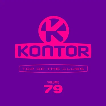 Kontor: Top of the Clubs, Volume 79 by Various Artists - album cover