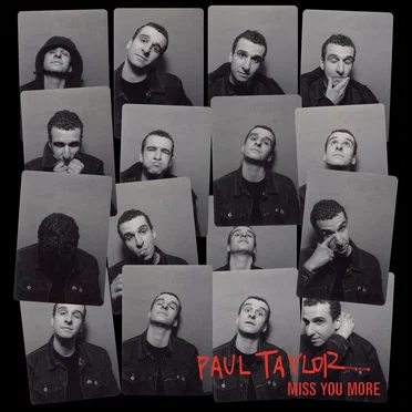 Miss You More by Paul Taylor - album cover