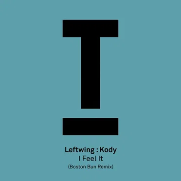 I Feel It (Boston Bun remix)