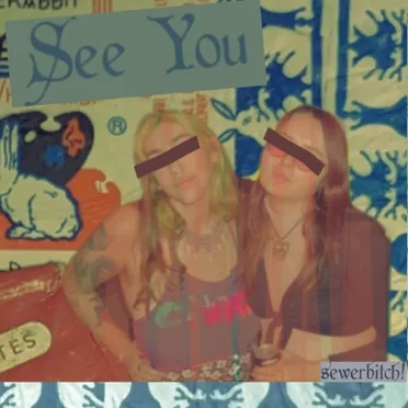 See You by sewerbitch! - album cover