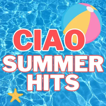 CIAO SUMMER HITS by Various Artists - album cover