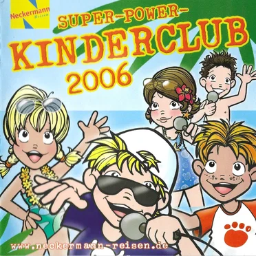 Super‐Power‐Kinderclub 2006 by Various Artists - album cover