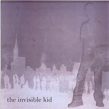 The Invisible Kid