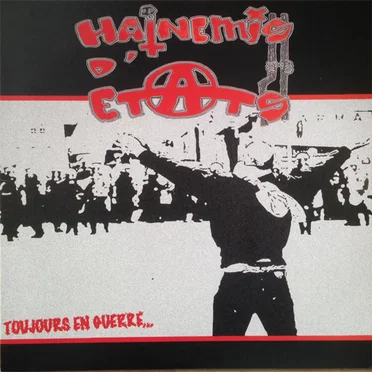 Toujours en guerre…