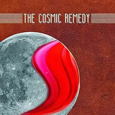 The Cosmic Remedy