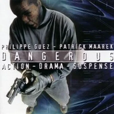 Dangerous by Philippe Guez - album cover