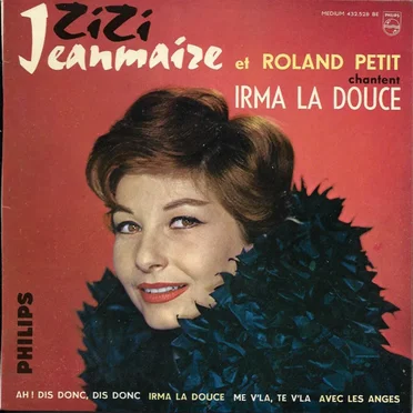 Zizi Jeanmaire et Roland Petit chantent Irma la Douce