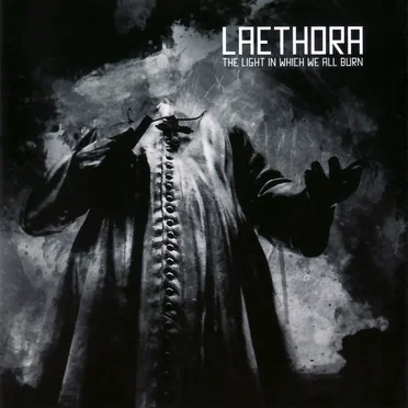 The Light in Which We All Burn by Laethora - album cover