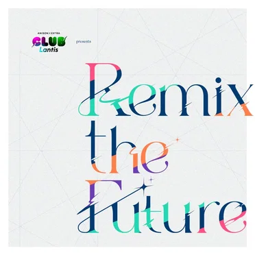 CLUB Lantis presents Remix the Future by Various Artists - album cover