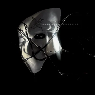 Unabridged Suffering