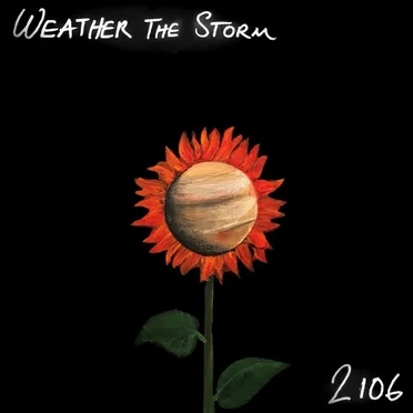 Weather the Storm by 2106 - album cover