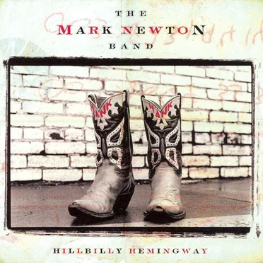 Hillbilly Hemingway by Mark Newton Band - album cover