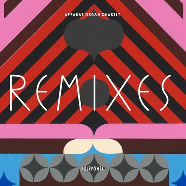 Pólýfónía Remixes by Apparat Organ Quartet - album cover
