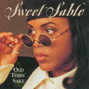 Old Times' Sake by Sweet Sable - album cover