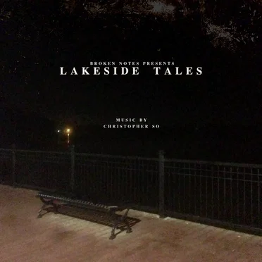 Lakeside Tales by Christopher So - album cover