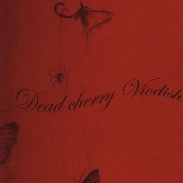 Dead cherry Viodish