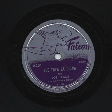 Fue tuya la culpa / Mi dulce amor
