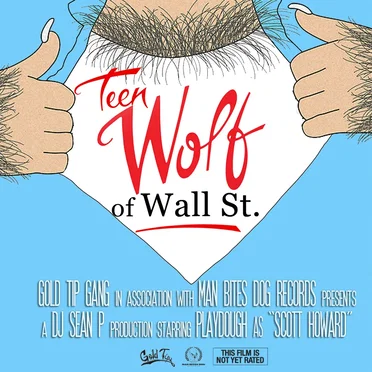 Teen Wolf of Wall St. by Playdough - album cover