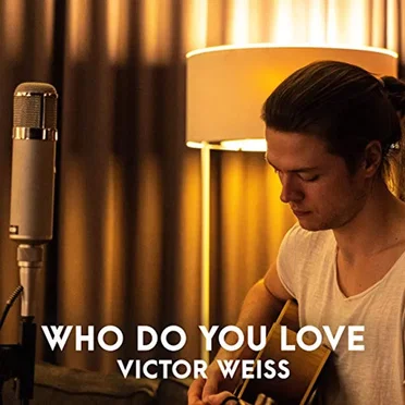 Who Do You Love