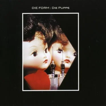 Die Puppe by Die Form - album cover