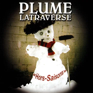 Hors‐saisons by Plume Latraverse - album cover