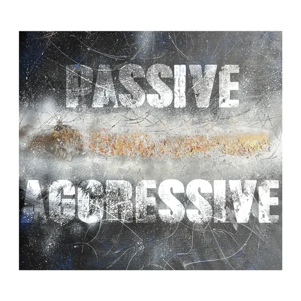 Passive Aggressive