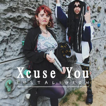 Xcuse You