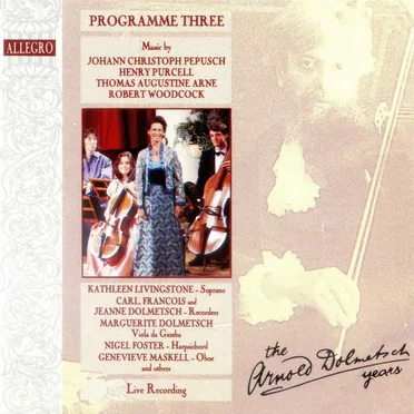 The Dolmetsch Years, Volume Three by Various Artists - album cover