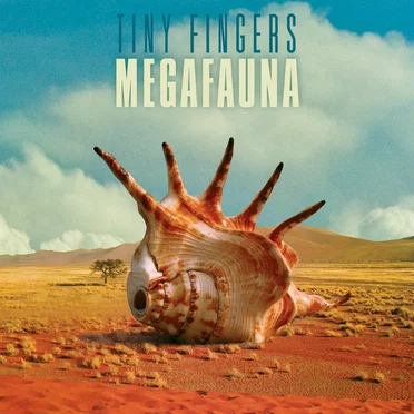Megafauna by Tiny Fingers - album cover