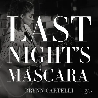 Last Night’s Mascara