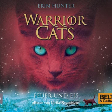 Warrior Cats: Feuer und Eis by Erin Hunter - album cover