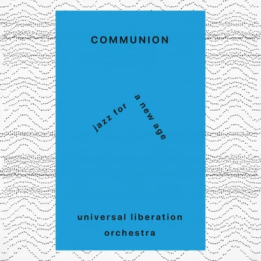 Universal Liberation Orchestra