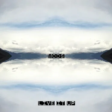 Live It Up by Mods - album cover