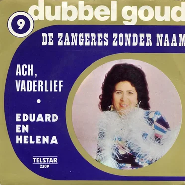 Ach, vaderlief / Eduard en Helena