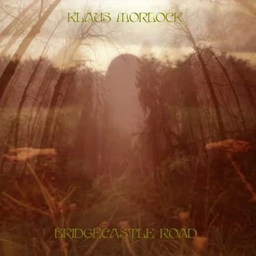 Bridgecastle Road by Klaus Morlock - album cover