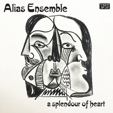 A Splendour of Heart by Alias Ensemble - album cover