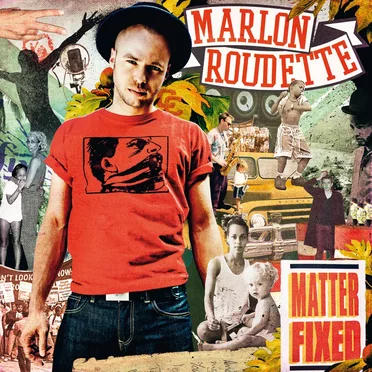 Matter Fixed by Marlon Roudette - album cover
