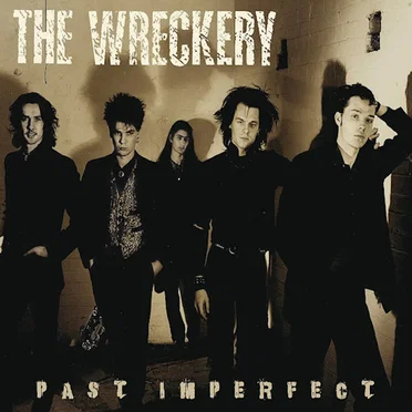 Past Imperfect by The Wreckery - album cover