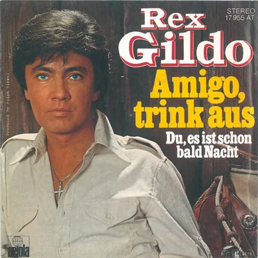 Amigo, trink aus / Du, es ist schon bald Nacht