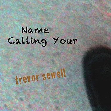 Calling Your Name
