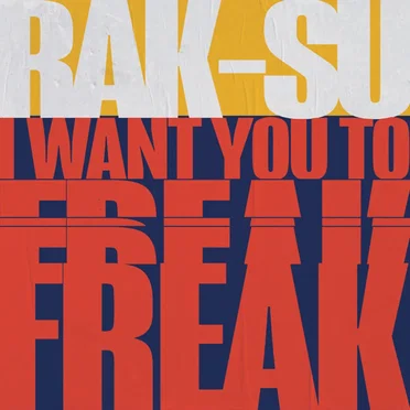 I Want You To Freak